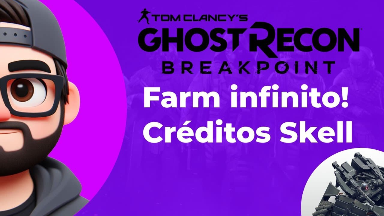 Farm infinito de créditos Skell em Tom Clancy's Ghost Recon Breakpoint